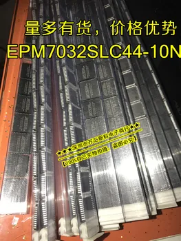 10 adet orijinal yeni EPM7032SLC44-10N EPM7032 PLCC-44 programlama