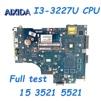 AIXIDA VAW00 LA-9104P CN-00FTK8 0FTK8 ana kurulu İçin DELL Inspiron 15 3521 5521 Laptop Anakart SR0XF I3-3227U DDR3L