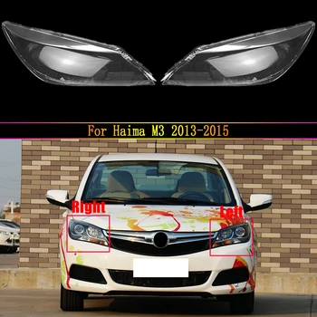 Araba far camı Haima M3 2013 2014 2015 Far Kapağı Değiştirme Otomatik Kabuk