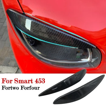 Araba Far Dekoratif Kapak Lambası Kaş ABS Modifikasyon Sticker Mercedes Smart 453 İçin Fortwo Forfour Dış Aksesuarlar