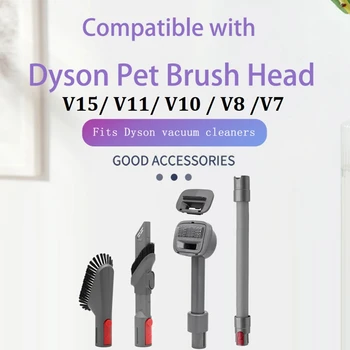 Dyson V7 V8 V10 V11 V15 Elektrikli Süpürge Aksesuarları Pet köpek fırçası Hortum Yedek Fırçalar Meme Aksesuarları