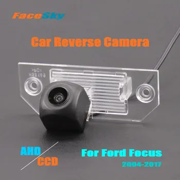 FaceSky Araba Dikiz Kamera Ford Focus Için C-max MK1 C307 / C170 / C346 Sedan Hatchback Ters Çizgi Kam AHD / CCD 1080 P Park Kitleri