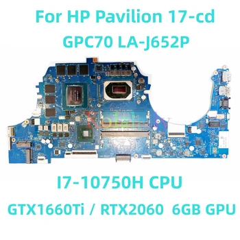HP Pavilion 17-cd Laptop anakart GPC70 LA-J652P ile I7-7500U CPU GTX1660Tı / RTX2060 6GB GPU 100 % Test Tam Çalışma