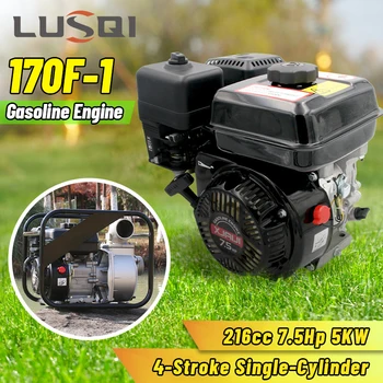 LUSQI 170F-1 Benzinli Motor 4 Zamanlı Tek Silindirli Su Pompası Benzinli Motor 7.5 Hp 216cc 5KW Tarım Makineleri İçin Vb