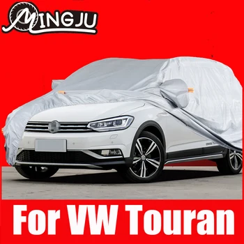 Tam Araba Kapakları Volkswagen VW Touran Güneş Su Kar Toz Çizilmeye Dayanıklı UV Koruma açık oxford kumaş Aksesuarları