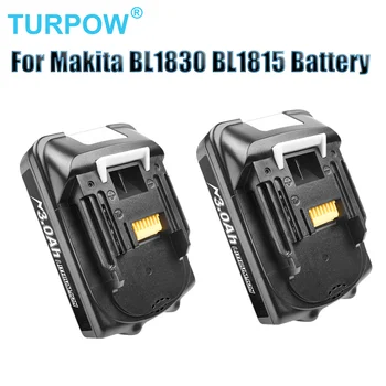 Turpow BL1815 3000mAh Li-İon makita pili 18V BL1860 BL1840 BL1850 LXT 400 Güç Araçları Piller Şarj Edilebilir