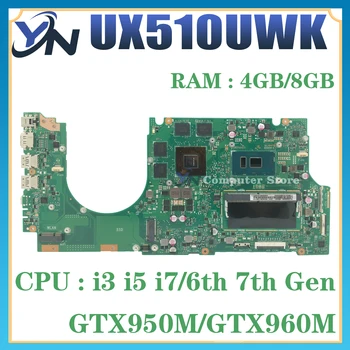 UX510UWK Anakart For ASUS U5000U UX510UW UX510UX UX510UXK Laptop Anakart ı3 ı5 ı7 6th / 7th Gen GTX950M / GTX960M 4GB / 8GB-RAM